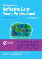 Developing as a Reflective Early Years Professional: A Thematic Approach 1915713366 Book Cover