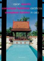 Asian Resorts/Complejos Turisticos Asiaticos/Complessi Turistici in Asia 3936761264 Book Cover
