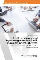 Die Entwicklung und Erprobung einer Methodik zum computergestützten 3639876261 Book Cover