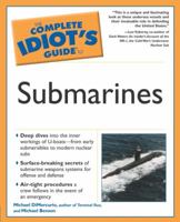 Complete Idiot's Guide to Submarines (The Complete Idiot's Guide) 0028644719 Book Cover