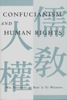 Confucianism and Human Rights 0231109377 Book Cover