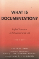 What is Documentation?: English Translation of the Classic French Text 0810851091 Book Cover