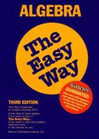 Algebra, the Easy Way (Algebra the Easy Way) 0812093933 Book Cover