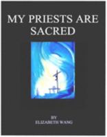 My Priests Are Sacred 1902960157 Book Cover