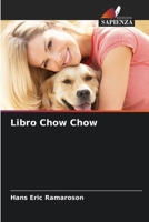 Libro Chow Chow (Italian Edition) 6208507170 Book Cover