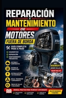Reparación y mantenimiento de motores fuera de borda (Spanish Edition) B0HBJ8R6S9 Book Cover