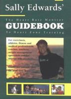 The Heart Rate Monitor Guidebook to Heart Zone Training 0970013027 Book Cover