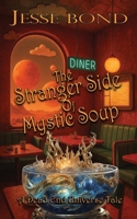 The Stranger Side of Mystic Soup B0FNGZ4PZW Book Cover