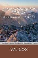 Storm Warrior Vol 27: Uncommon Anger 1533630909 Book Cover