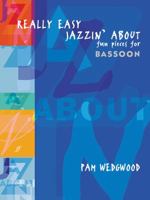 Really Easy Jazzin' About: Fun Pieces for Bassoon 057152138X Book Cover
