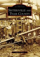 Sistersville and Tyler County 0738552712 Book Cover