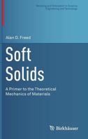 Soft Solids: A Primer to the Theoretical Mechanics of Materials 3319376977 Book Cover