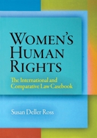 Women's Human Rights: The International and Comparative Law Casebook 0812220919 Book Cover