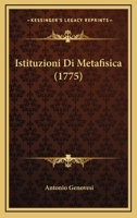 Istituzioni Di Metafisica (1775) 110477366X Book Cover