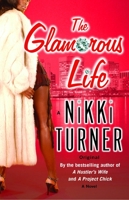 The Glamorous Life 0345495012 Book Cover