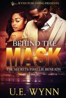 Behind the Mask 1732032505 Book Cover