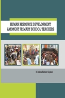 Human Resource Development Amongst Primary School Teachers 1794739246 Book Cover