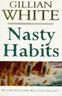 Nasty Habits 1857993381 Book Cover