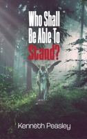 Who Shall Be Able to Stand? 1960113283 Book Cover