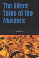 The Silent Tales of the Murders B0FCBFML36 Book Cover