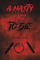 A Nasty Way To Die 1035811294 Book Cover