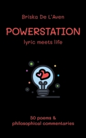 Powerstation: 50 poems & philosophical commentaries 3930965550 Book Cover