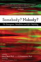 Somebody? Nobody?: The Enneagram, Mindfulness and Life's Unfolding 3981900006 Book Cover