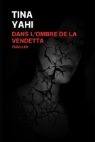 Dans l'Ombre de la Vendetta (French Edition) B0GMRR7KDM Book Cover