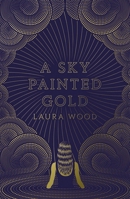 A Sky Painted Gold 0593127226 Book Cover
