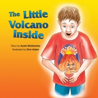 The Little Volcano Inside 1976524261 Book Cover