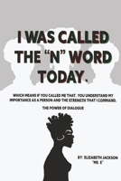 I was Called The "N" Word Today B0CKYFFZ7P Book Cover