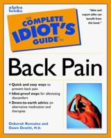 The Complete Idiot's Guide to Healing Back Pain 0028631153 Book Cover