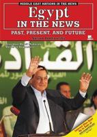 Egypt in the News: Past, Present, And Future (Middle East Nations in the News) 159845031X Book Cover