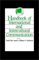 Handbook of International and Intercultural Communication 0803958684 Book Cover