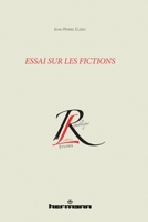 Essai sur les fictions (HR.COL.REP.LETT) (French Edition) 2705688625 Book Cover