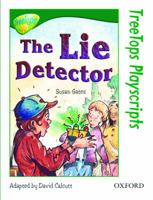 The Lie Detector (Oxford Reading Tree: Stage 12: TreeTops Playscripts) 0199187886 Book Cover