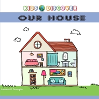 kids discover our house: Word Book for Children Parts of our house with Pictures (KDV) B085RQNLS8 Book Cover