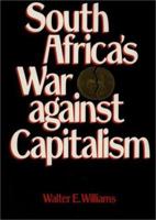 South Africa's War Against Capitalism: 027593179X Book Cover
