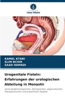 Urogenitale Fisteln: Erfahrungen der urologischen Abteilung in Monastir (German Edition) 6206521125 Book Cover