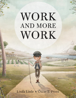 Work and More Work 1554983835 Book Cover