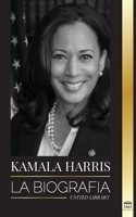 Kamala Harris: La biografía (Política) 9083119408 Book Cover
