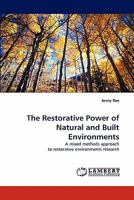 The Restorative Power of Natural and Built Environments 3838368592 Book Cover