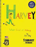 Harvey, Who's Good at Nothing 0692513000 Book Cover