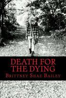 Death For The Dying 1500735434 Book Cover