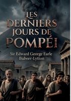 Les Derniers Jours de Pompei: Quand l'amour et le destin se mêlent aux cendres du Vésuve (French Edition) B0H6HQVQ8Y Book Cover