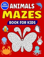 Animals mazes book for kids: Maze Adventures with the Cutest Creatures on Earth for kids Explorers B0FD8VYDJN Book Cover
