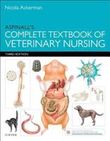 Aspinall's Complete Textbook of Veterinary Nursing 0702066028 Book Cover