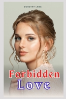 Forbidden Love (The Story) B0DTJ76JGP Book Cover