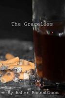 The Graceless: Part One of The Chainsmoker Trilogy 1456435167 Book Cover