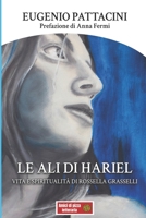 Le Ali di Hariel: Vita e spiritualità di Rossella Grasselli (Italian Edition) B0CNM65FJJ Book Cover
